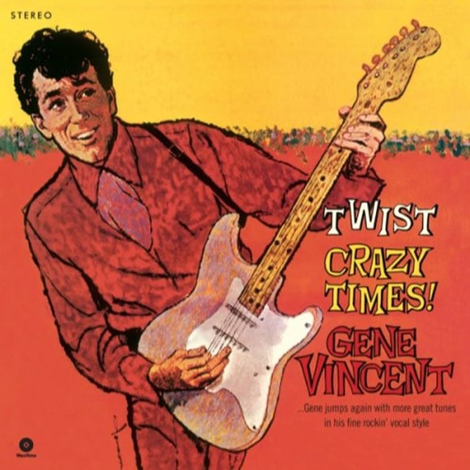 Twist Crazy Times - Gene Vincent