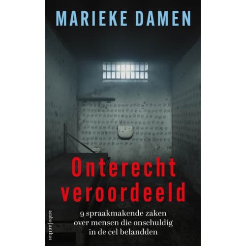 Onterecht Veroordeeld - Marieke Damen