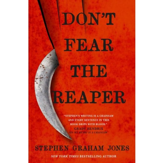 Don't Fear The Reaper - Stephen Graham Jones