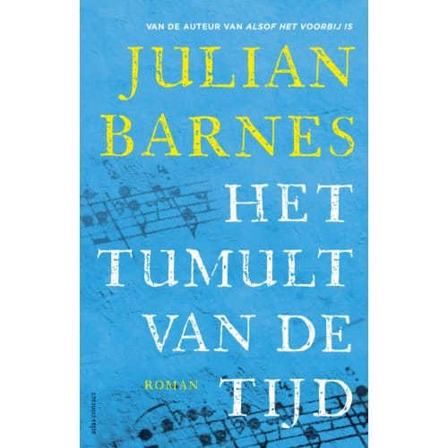 Het Tumult Van De Tijd - Julian Barnes
