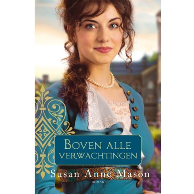 Boven Alle Verwachtingen - De Oversteek - Susan Anne Mason