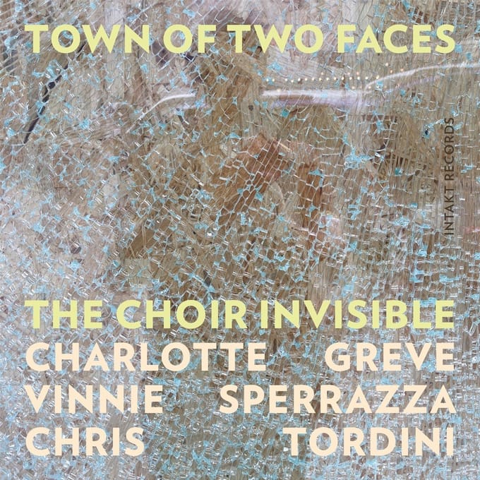 The Choir Invisible - Town Of Two Faces (CD)