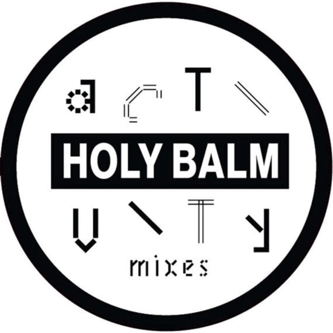 Holy Balm - Activity Mixes (12" Single)
