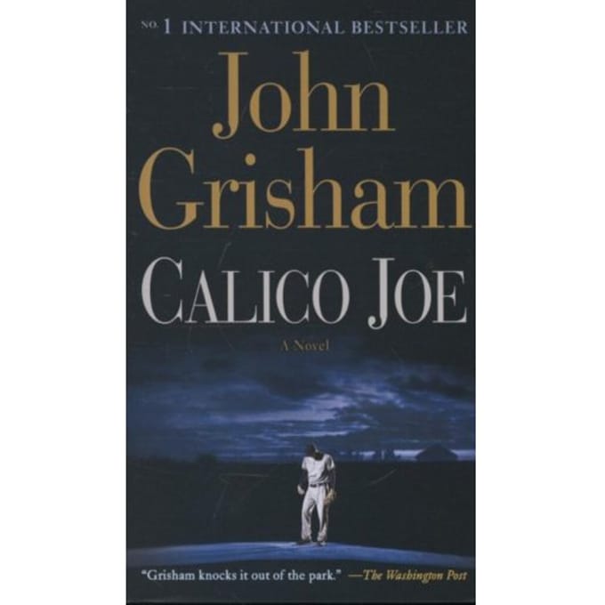 Calico Joe - Grisham, John