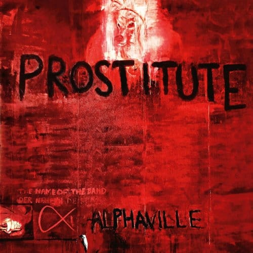 Prostitute -Deluxe Version- - Alphaville