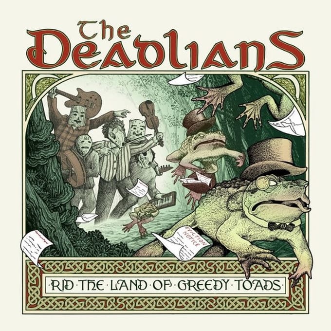 The Deadlians - Rid The Land Of Greedy Toads (CD)
