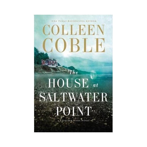 The House At Saltwater Point - Colleen Coble