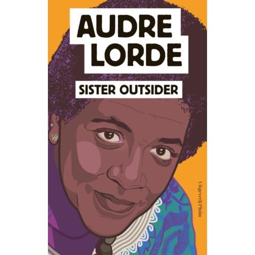 Sister Outsider - Audre Lorde