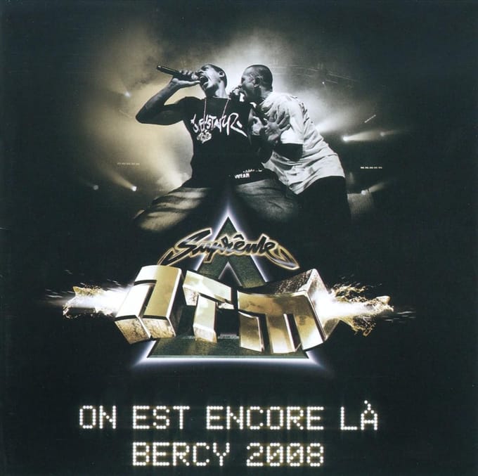 On Est Encore Là - Bercy 2008 - Suprême Ntm
