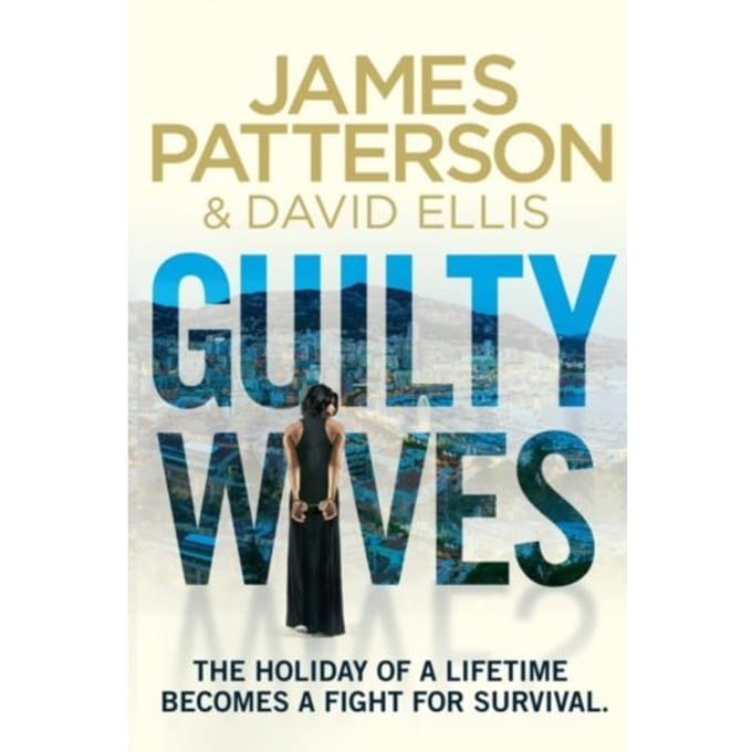 Guilty Wives - James Patterson