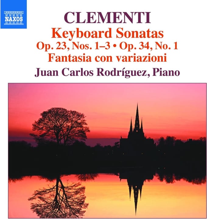 Juan Carlos Rodriguez - Clementi: Keyboard Sonatas Op. 23, Nos. 1-3 | Op. 34, No. 1 (CD)