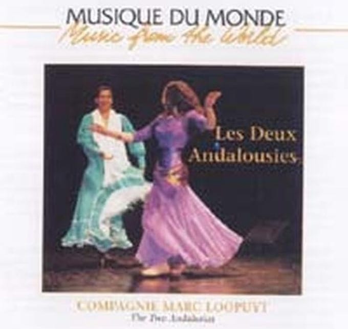 Compagnie Marc Loopuyt - Les Deux Andalousies = The Two Andalusias (CD)