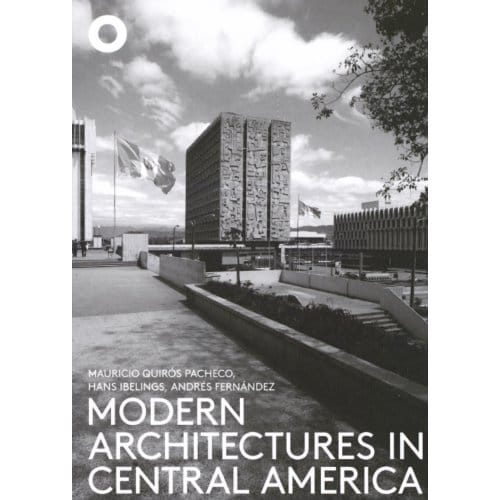 Modern Architectures In Central America
