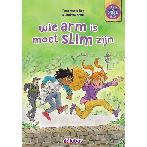 Wie Arm Is Moet Slim Zijn - Samen Lezen - Annemarie Bon