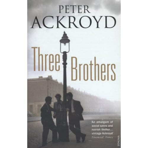 Three Brothers - Peter Ackroyd