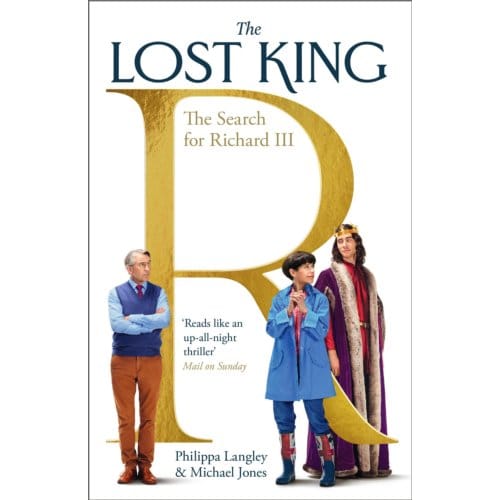 The Lost King - Philippa Langley