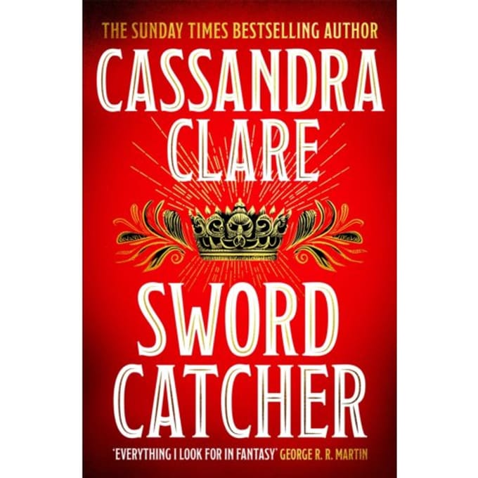 Sword Catcher - The Chronicles Of Castellane - Cassandra Clare
