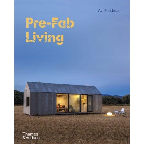 Pre-Fab Living - Avi Friedman
