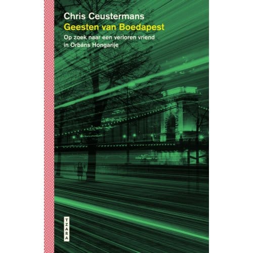 Geesten Van Boedapest - Chris Ceustermans
