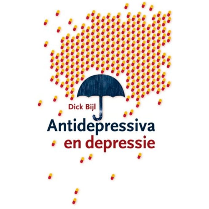 Antidepressiva En Depressie - Dick Bijl