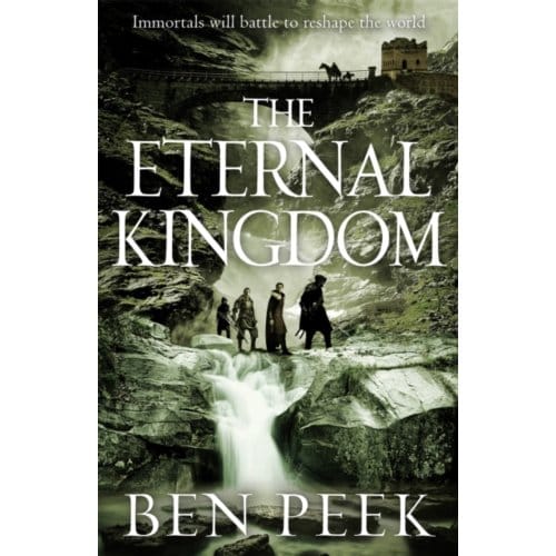 The Eternal Kingdom - The Children Trilogy - Ben Peek