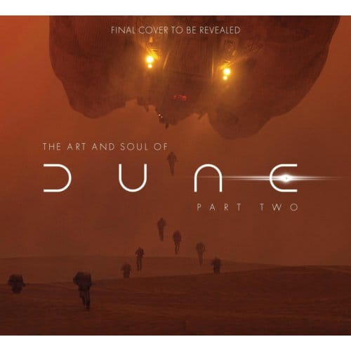 The Art And Soul Of Dune: Part Two - Tanya Lapointe