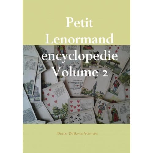 Petit Lenormand Encyclopedie / Volume 2 - Diseur de Bonne Aventure
