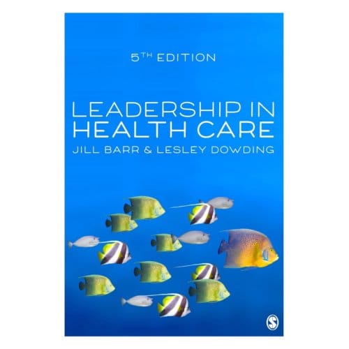Leadership In Health Care - Barr