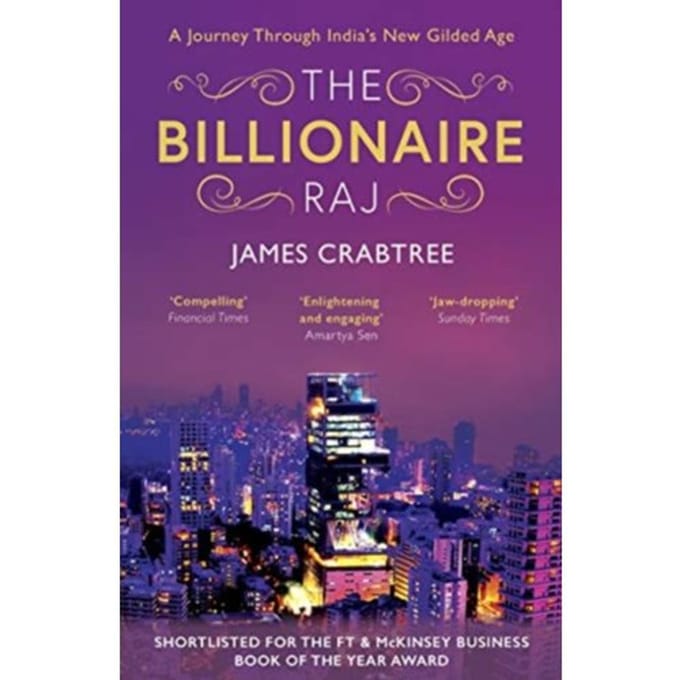 The Billionaire Raj - James Crabtree