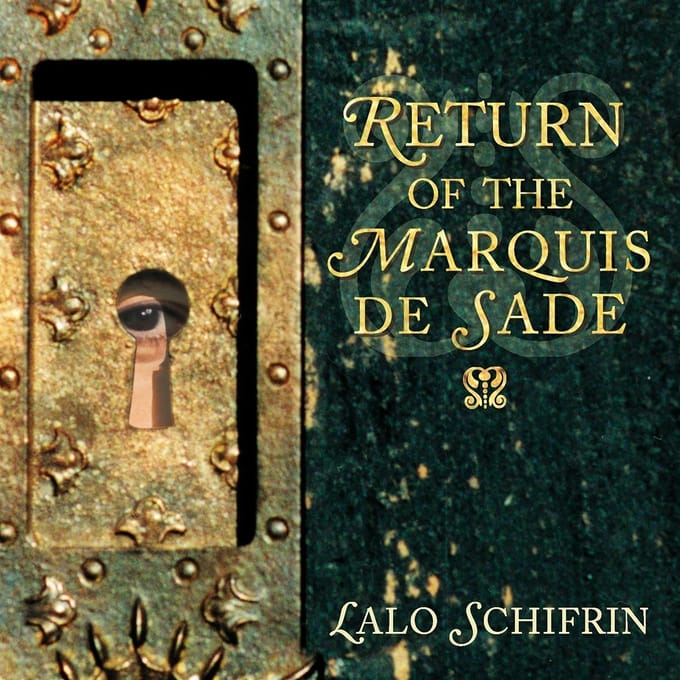 Lalo Schifrin - Return Of The Marquis De Sade (CD)