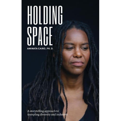 Holding Space - Aminata Cairo