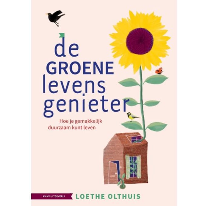 De Groene Levensgenieter - Loethe Olthuis