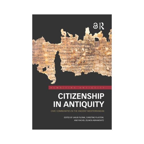 Citizenship In Antiquity - Rewriting Antiquity