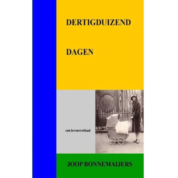 Dertigduizend Dagen - J.C. Bonnemaijers