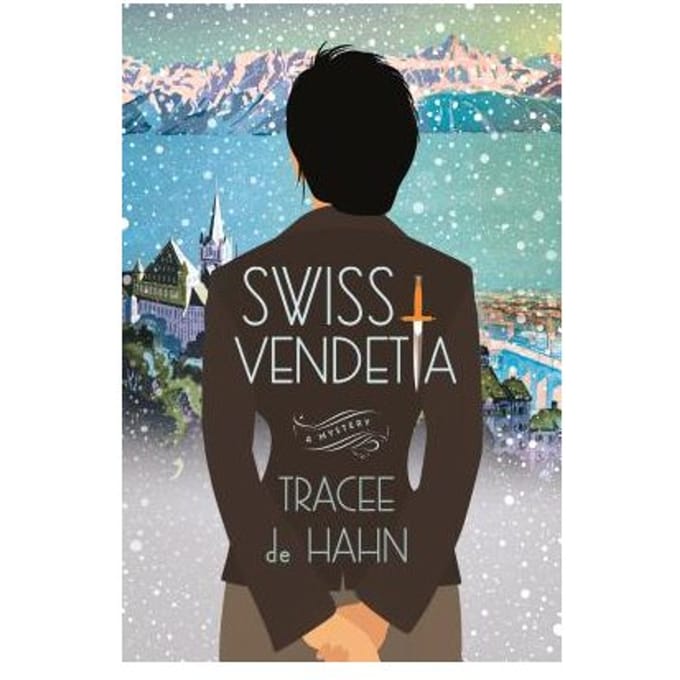 Swiss Vendetta - Tracee De Hahn