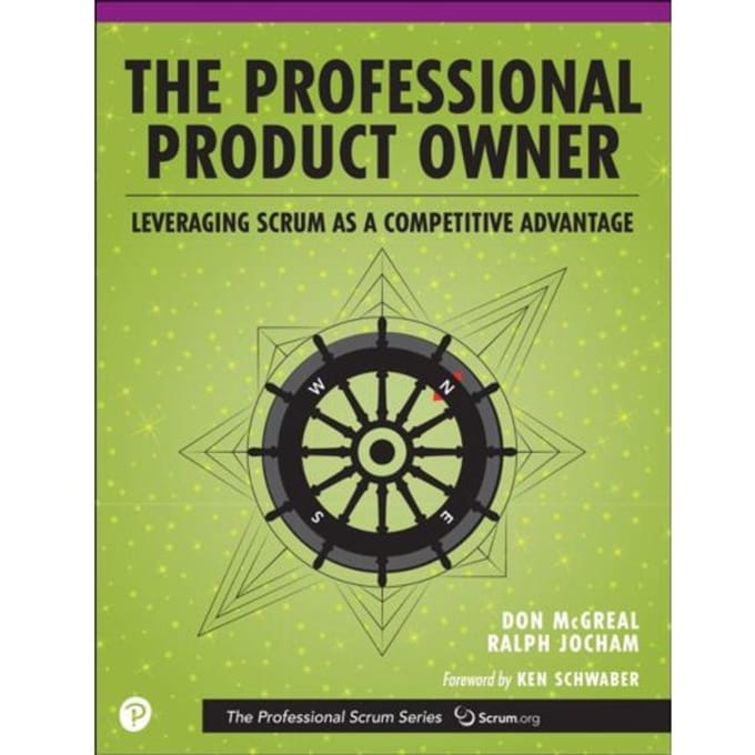 Professional Product Owner, The - The Professional Scrum Series - Don McGreal