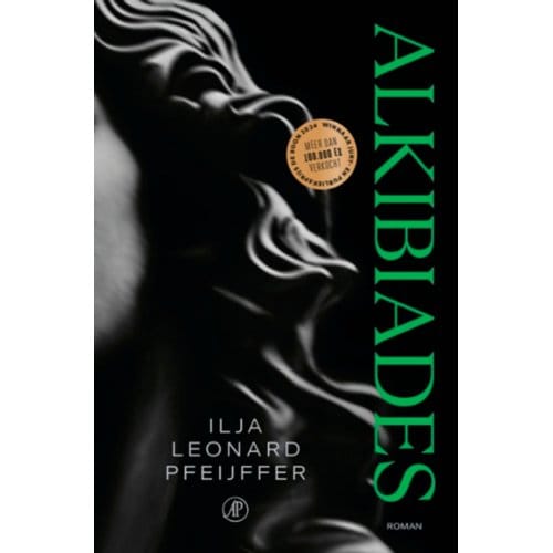 Alkibiades - Ilja Leonard Pfeijffer