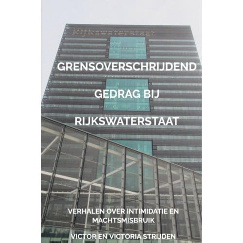 Grensoverschrijdend Gedrag Bij Rijkswaterstaat - Victor En Victoria Strijden