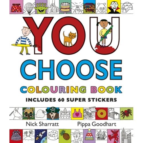 You Choose: Colouring Book With Stickers - Pippa Goodhart