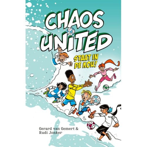 Chaos United Staat In De Kou! - Chaos United - Gerard van Gemert