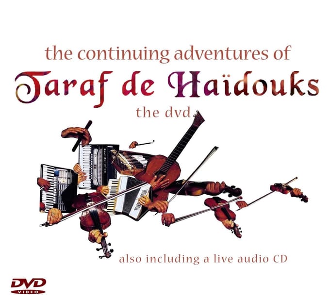 Taraf De Haidouks - The Continuing Adventures Of Taraf De Haïdouks (CD | DVD)