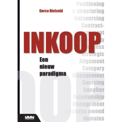Inkoop, Een Nieuw Paradigma - Gerco J. Rietveld