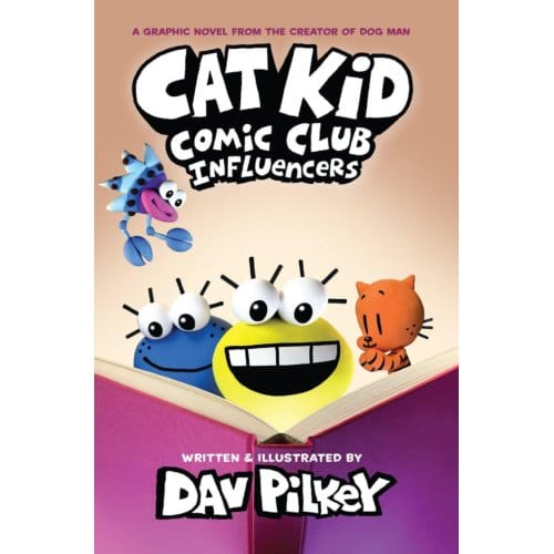 Cat Kid Comic Club 5: Influencers - Cat Kid Comic Club - Dav Pilkey