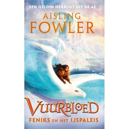 Feniks En Het Ijspaleis - Vuurbloed - Aisling Fowler