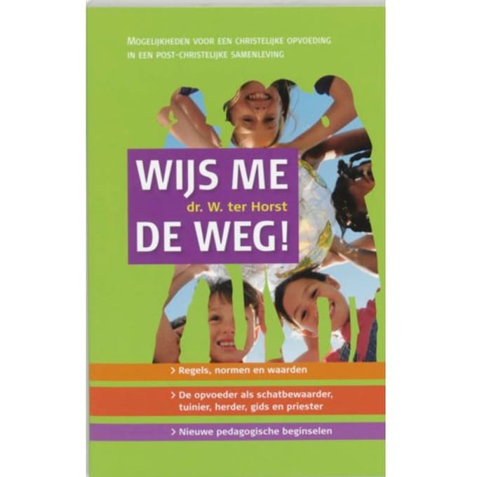 Wijs Me De Weg! - Wim ter Horst