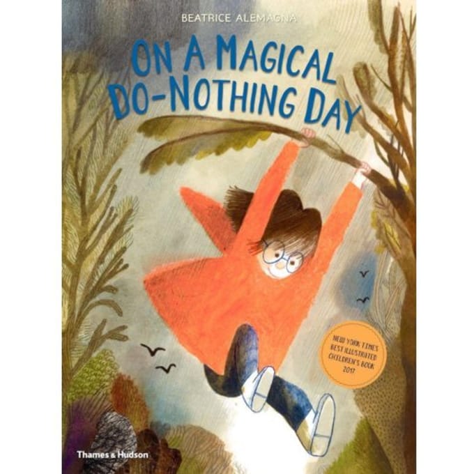 On A Magical Do-Nothing Day - Beatrice Alemagna