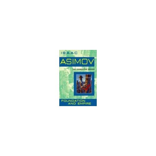 Foundation And Empire - Isaac Asimov