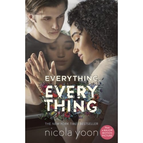 Everything, Everything - Nicola Yoon