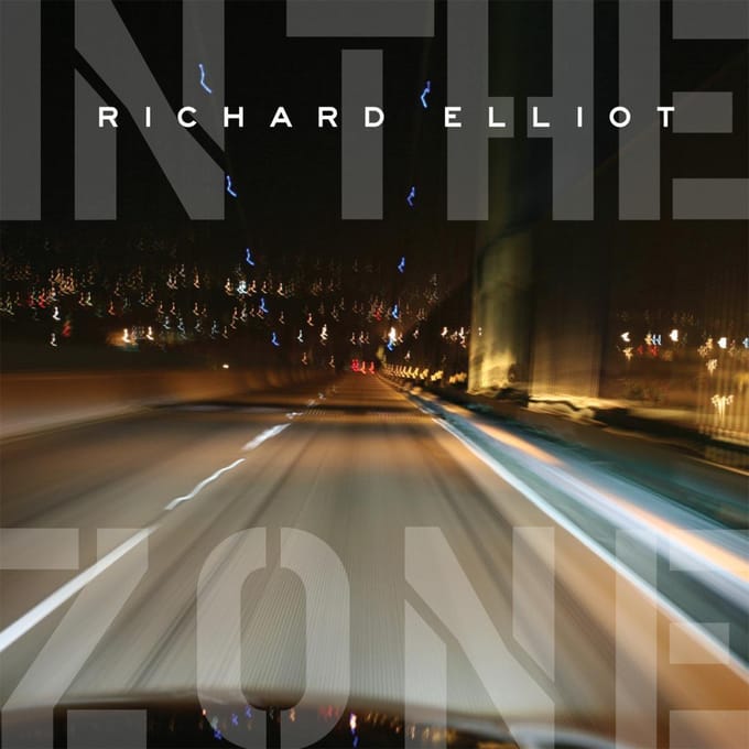 In The Zone - Richard Elliot
