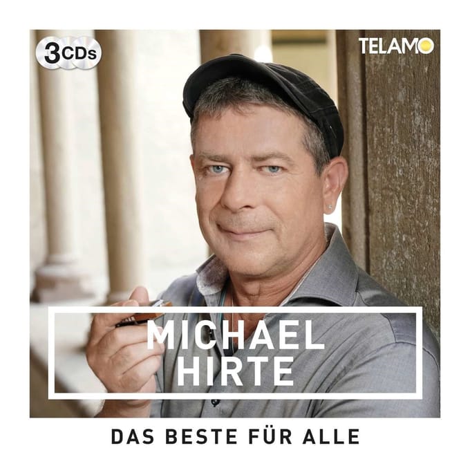 Michael Hirte - Das Beste Für Alle